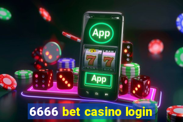 6666 bet casino login