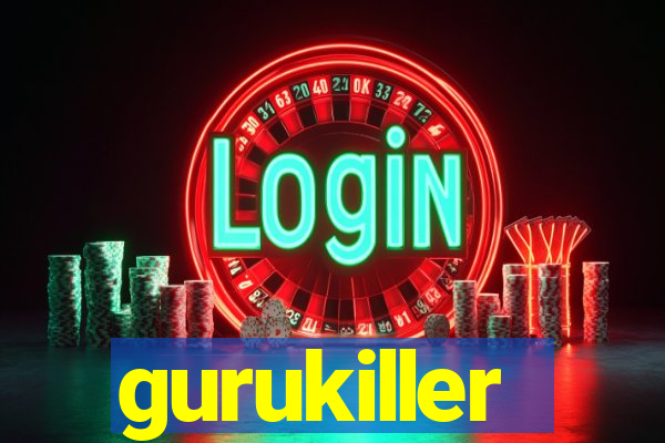 gurukiller