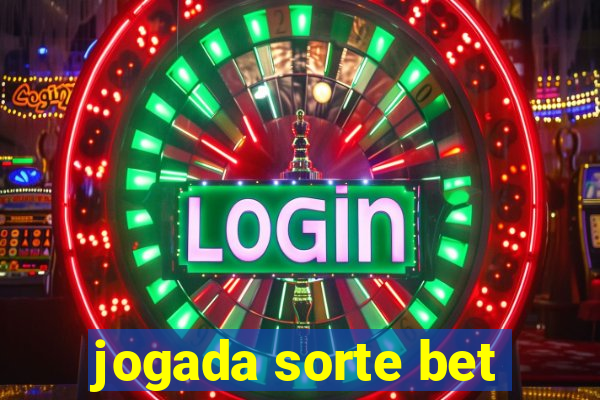 jogada sorte bet