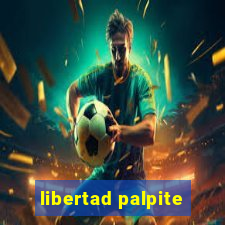 libertad palpite