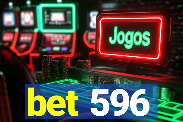 bet 596