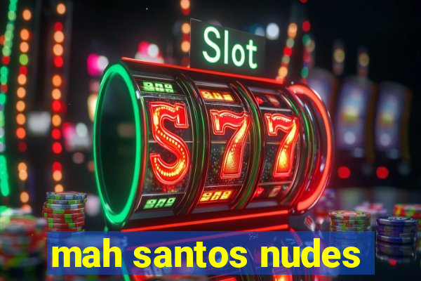 mah santos nudes