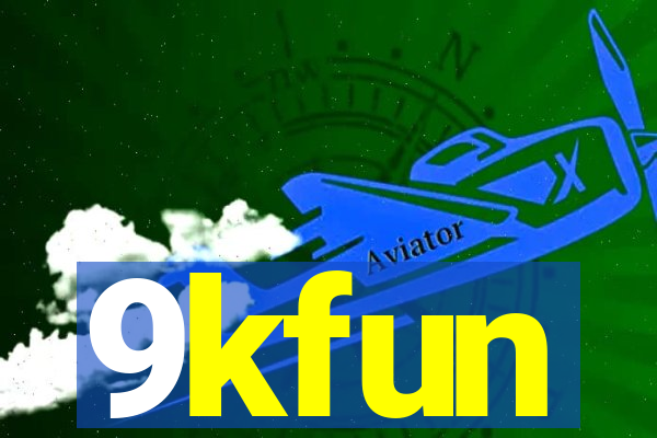 9kfun