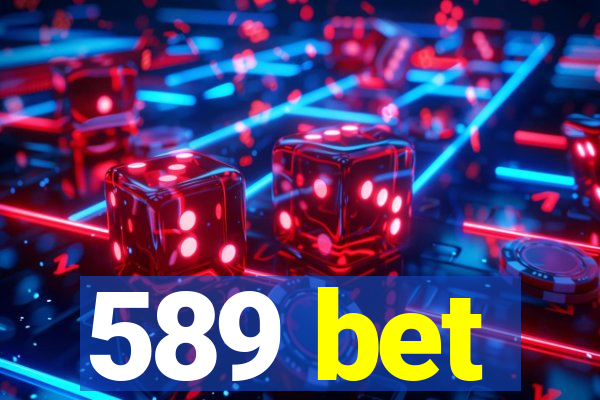 589 bet