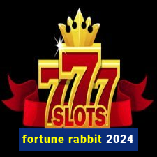 fortune rabbit 2024