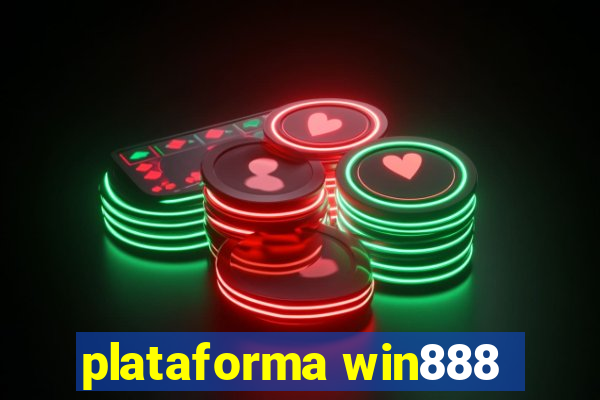 plataforma win888