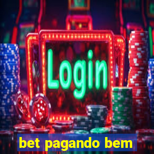 bet pagando bem