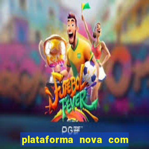 plataforma nova com b么nus de cadastro plataforma com bonus de cadastro facebook