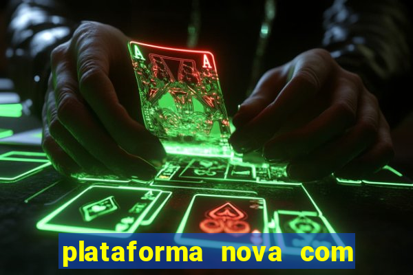 plataforma nova com b么nus de cadastro plataforma com bonus de cadastro facebook