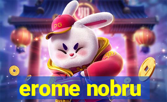 erome nobru