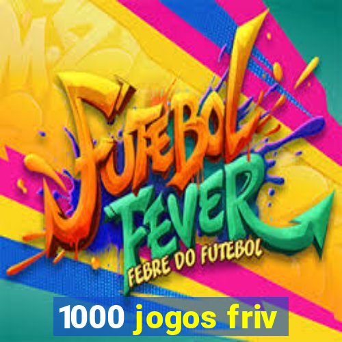 1000 jogos friv