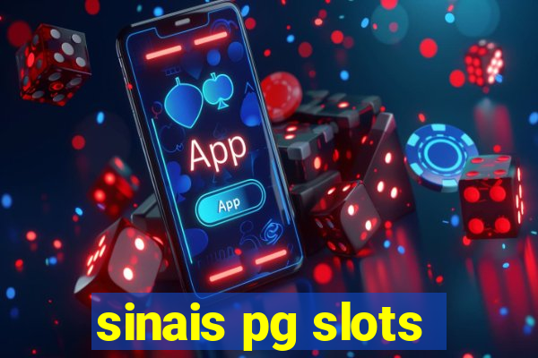 sinais pg slots