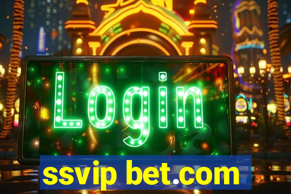 ssvip bet.com