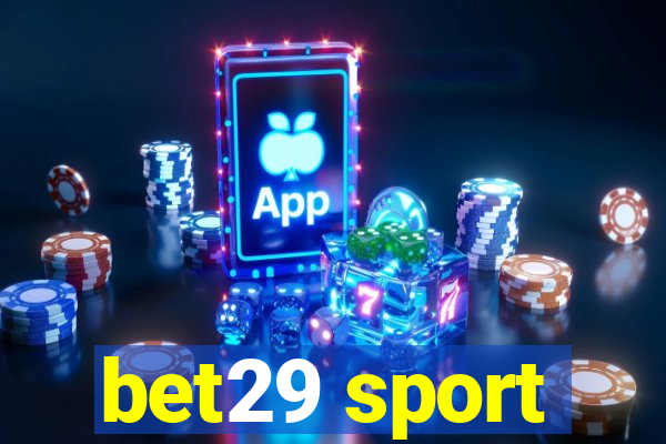 bet29 sport