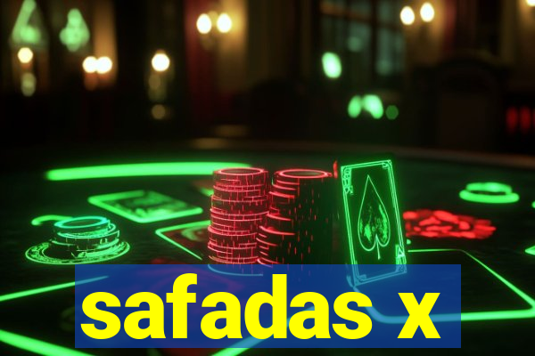 safadas x