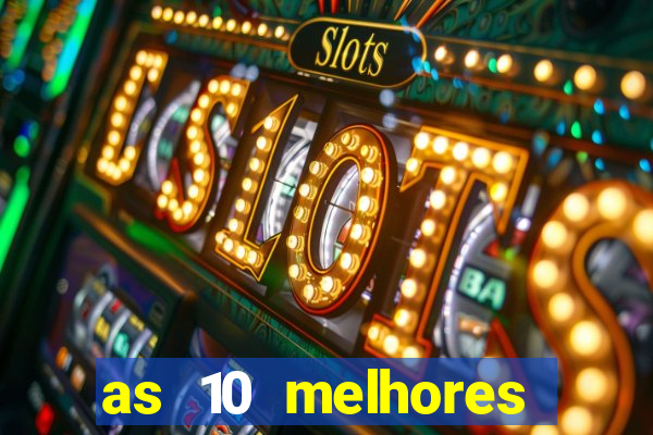 as 10 melhores plataformas de jogos