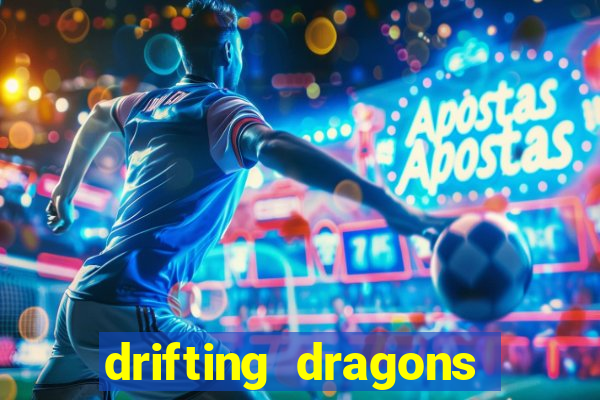 drifting dragons season 2