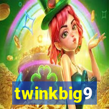 twinkbig9