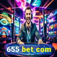 655 bet com