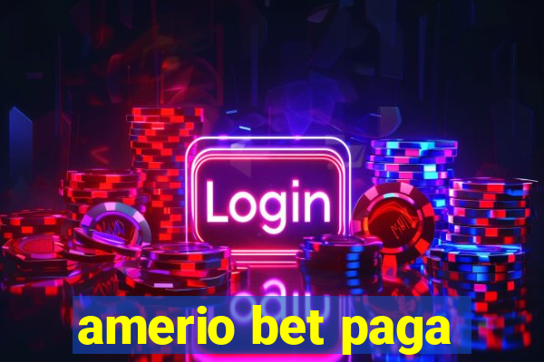 amerio bet paga