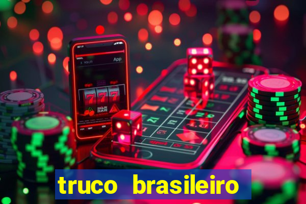 truco brasileiro giro feliz