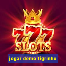 jogar demo tigrinho