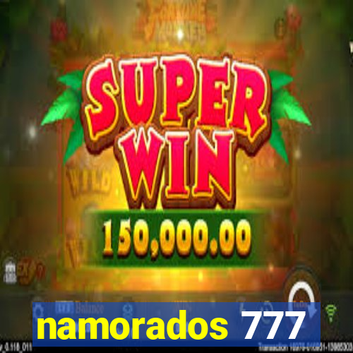 namorados 777