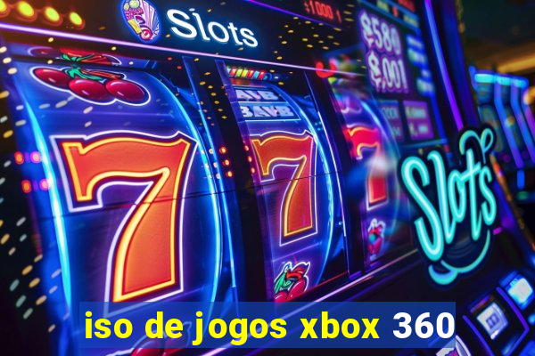 iso de jogos xbox 360