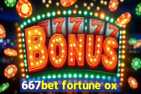 667bet fortune ox