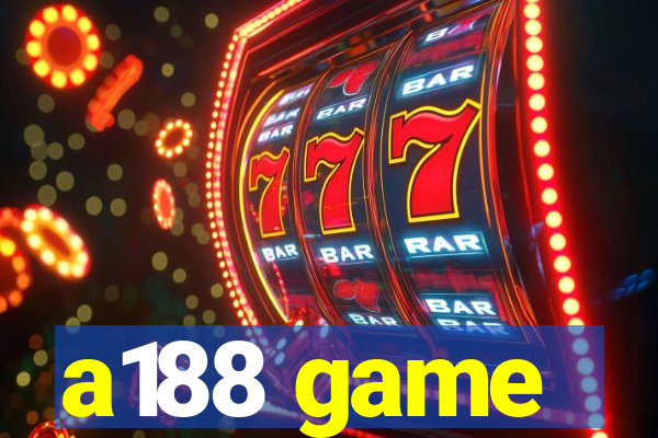 a188 game