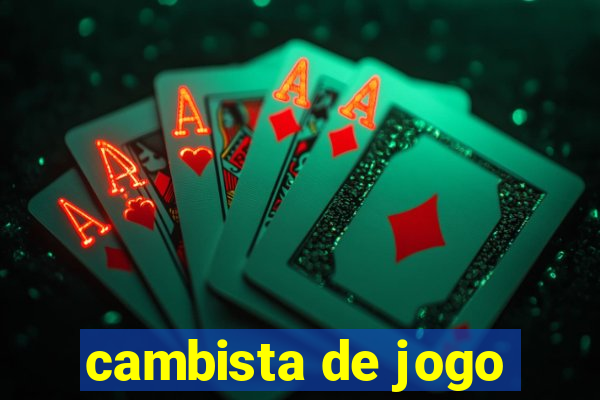 cambista de jogo