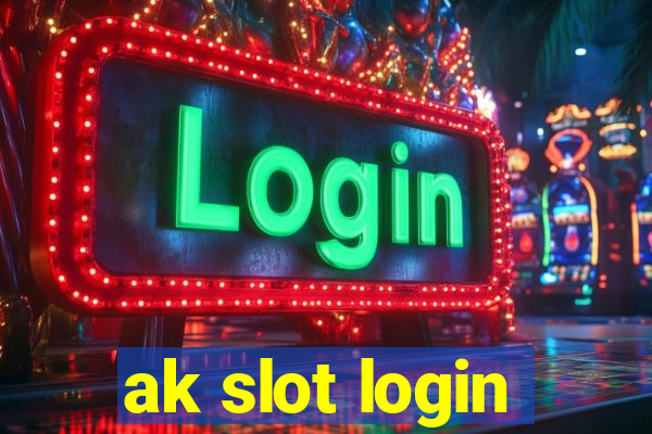 ak slot login