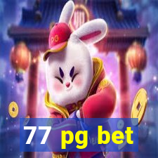 77 pg bet