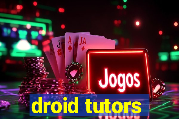 droid tutors