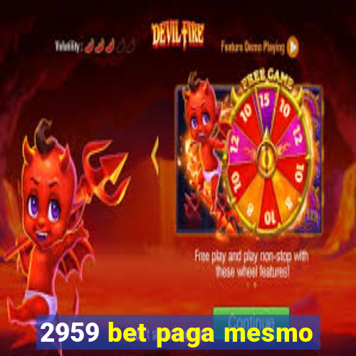 2959 bet paga mesmo