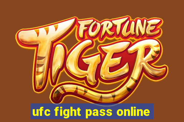 ufc fight pass online