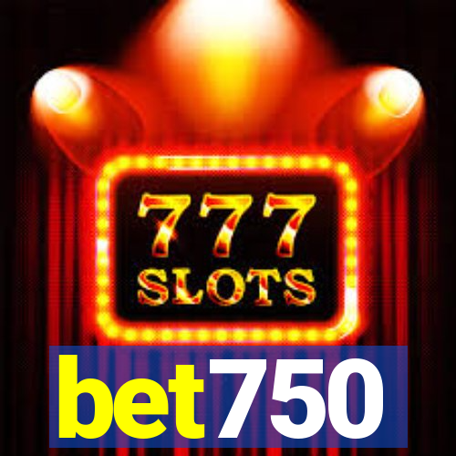 bet750