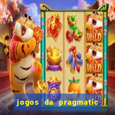 jogos da pragmatic de 10 centavos