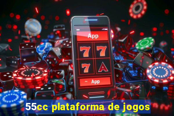 55cc plataforma de jogos