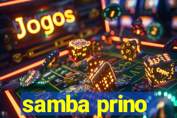 samba prino