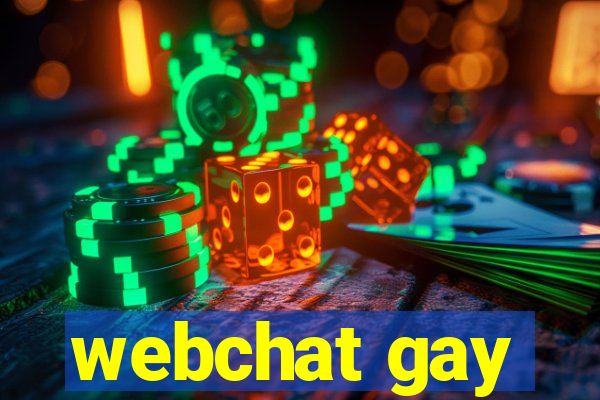 webchat gay