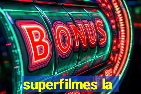 superfilmes la