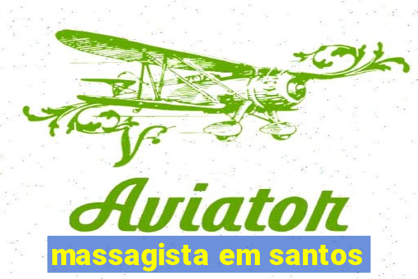 massagista em santos