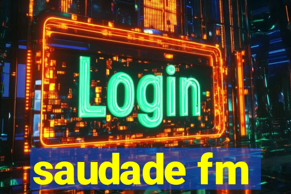 saudade fm