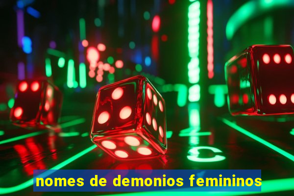 nomes de demonios femininos