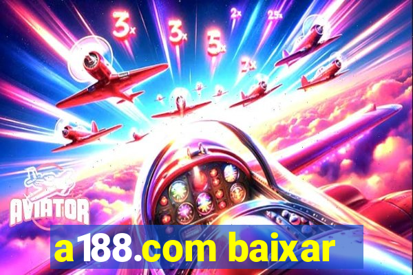 a188.com baixar