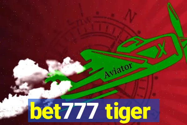 bet777 tiger