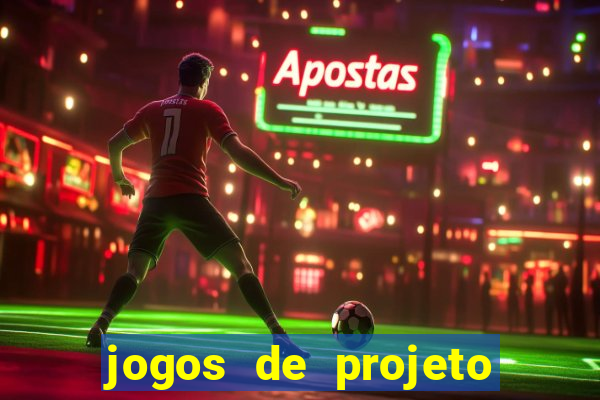 jogos de projeto de vida