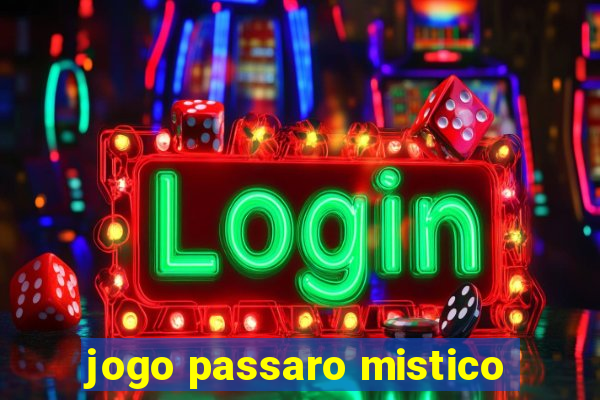 jogo passaro mistico