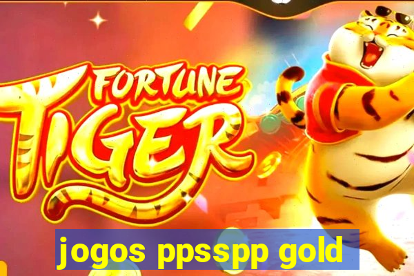 jogos ppsspp gold